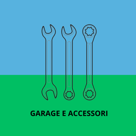 GARAGE E ACCESSORI